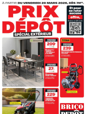  Catalogue PRIX DÉPÔT SPÉCIAL EXTÉRIEUR des dernières annonces
