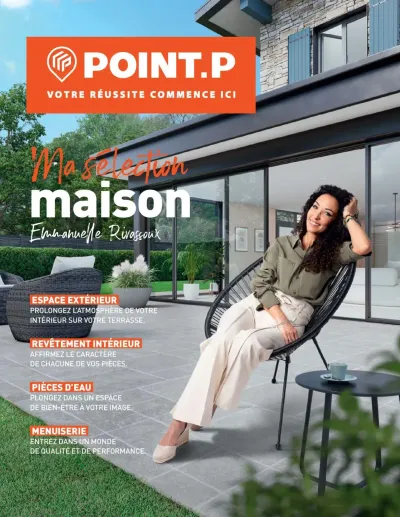 Ma sélection maison 2025 de la boutique Point.P valable du 13/06/2025 des dernières annonces