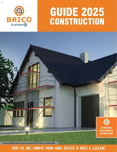 Guide Construction | Varennes sur seine de la boutique Brico E.Leclerc valable du 11/02/2025 des dernières annonces