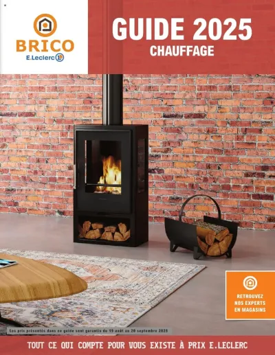 Guide chauffage de la boutique Brico E.Leclerc valable du 19/08/2025 des dernières annonces