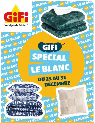  Catalogue Le Blanc de la boutique GiFi valable du 30/12/2025 des dernières annonces