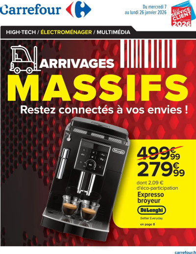 Arrivages massifs, restez connectés à vos envies de la boutique Carrefour valable du 07/01/2026 des dernières annonces