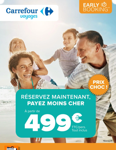 Reservez tôt vos vacances d’ete de la boutique Carrefour contact valable du 05/01/2026 des dernières annonces