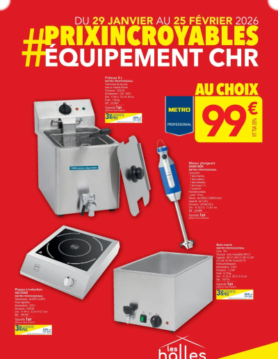Prix Incroyables Equipement CHR de la boutique METRO valable du 29/01/2026 des dernières annonces