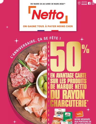 Netto - L'anniversaire, ça se fête de la boutique Netto valable du 24/03/2026 des dernières annonces