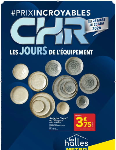 METRO Prix Incroyables CHR de la boutique METRO valable du 26/03/2026 des dernières annonces