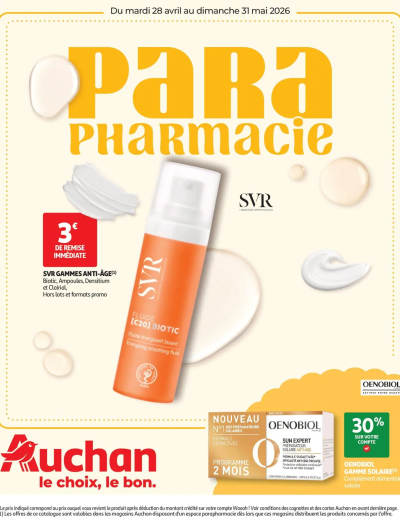  Catalogue Auchan Parapharmacie, beauté de la boutique Auchan valable du 28/04/2026 des dernières annonces