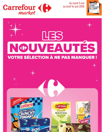 Carrefour Market Les nouveautés de mai de la boutique Carrefour Market valable du 05/05/2026 des dernières annonces