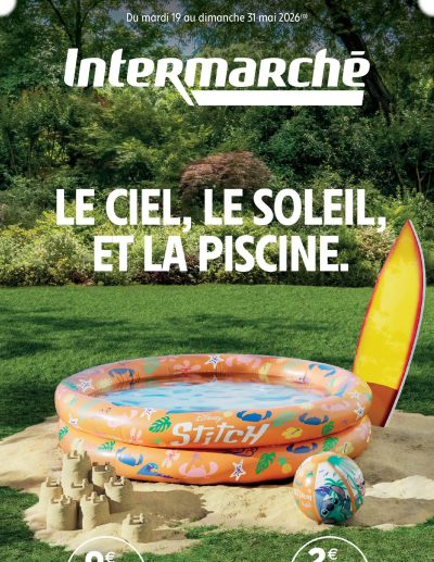 Intermarché - Le ciel, le soleil, la piscine de la boutique Intermarché valable du 19/05/2026 des dernières annonces