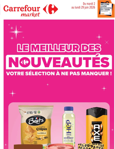 Carrefour Market Le meilleur des nouveautes de juin de la boutique Carrefour Market valable du 02/06/2026 des dernières annonces