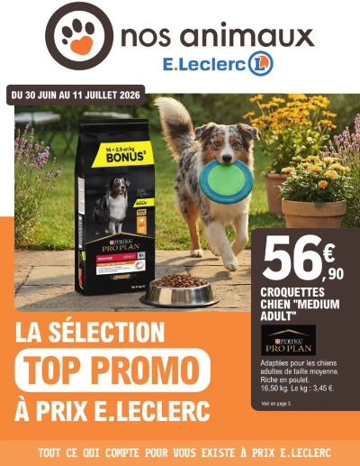 E.Leclerc Nos animaux de la boutique E.Leclerc valable du 30/06/2026 des dernières annonces