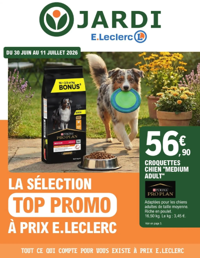  Catalogue Brico E.Leclerc - Jardi Trafic animalerie 6 de la boutique Brico E.Leclerc valable du 30/06/2026 des dernières annonces