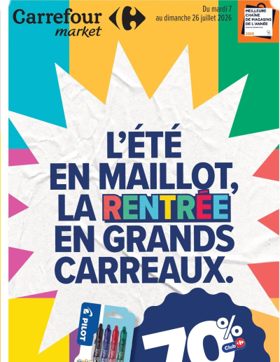 Carrefour Market Rentree des classes de la boutique Carrefour Market valable du 07/07/2026 des dernières annonces