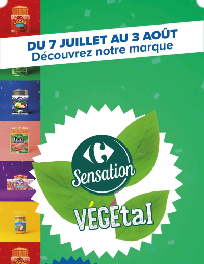 Carrefour Découvrez la marque carrefour sensation végétal de la boutique Carrefour valable du 07/07/2026 des dernières annonces