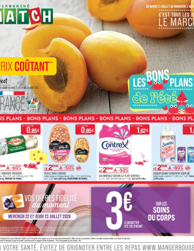 Catalogue Match Supermarché Les bons plans de l'été de la boutique Match Supermarché valable du 21/07/2026 des dernières annonces