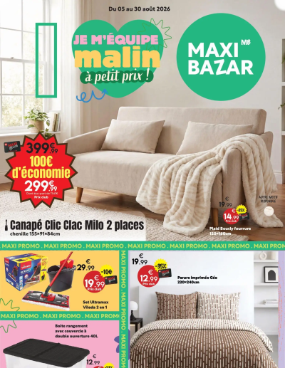 Maxi Bazar - Brochure de la boutique Maxi Bazar valable du 05/08/2026 des dernières annonces