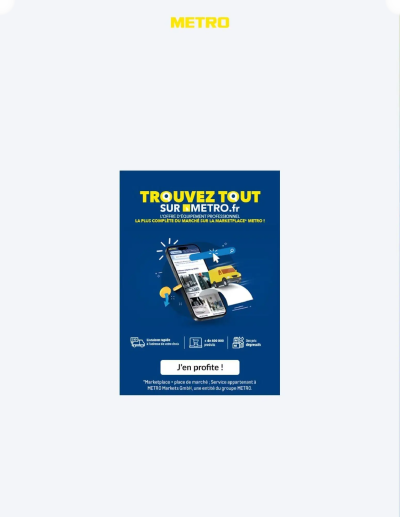  Catalogue METRO Offres exclusives Marketplace de la boutique METRO valable du 13/08/2026 des dernières annonces