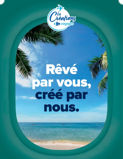 Carrefour Séjours & circuits - les créations carrefour voyages de la boutique Carrefour valable du 14/08/2026 des dernières annonces