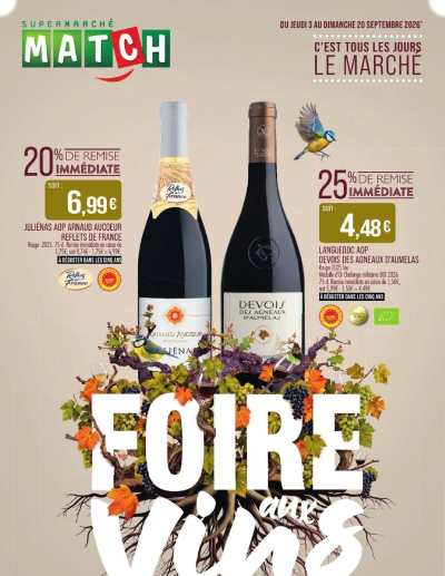  Catalogue Match Supermarché Foire aux vins de la boutique Match Supermarché valable du 03/09/2026 des dernières annonces