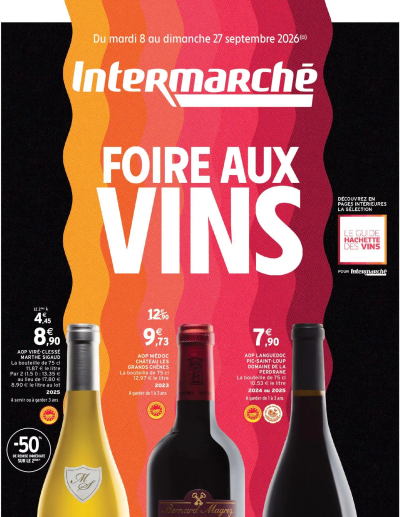  Catalogue Intermarché - Foire aux vins de la boutique Intermarché valable du 08/09/2026 des dernières annonces